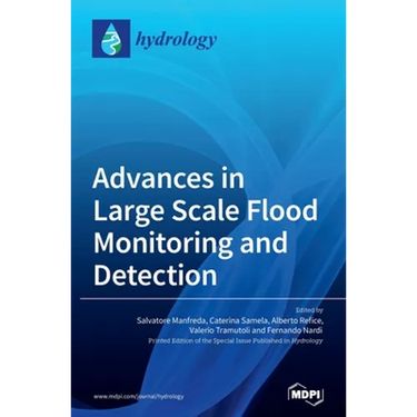 Advances in Large Scale Flood Monitoring and Detection