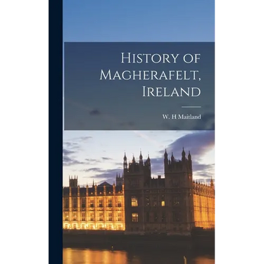 History of Magherafelt, Ireland