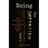 Doing The Impossible - Part 2: God Manifesting His Supernatural Power through You!