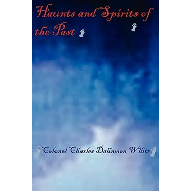 Haunts and Spirits of the Past