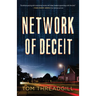 Network of Deceit