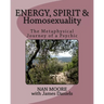 Energy, Spirit and Homosexuality: The Metaphysical Journey of a Psychic