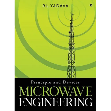 Microwave Engineering: Principle and Devices