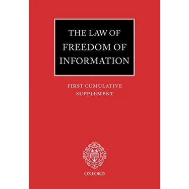 The Law of Freedom of Information: First Cumulative Supplement