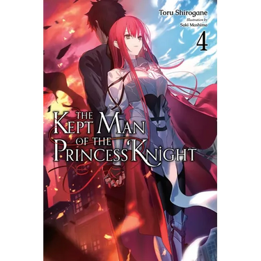 The Kept Man of the Princess Knight, Vol. 4: Volume 4