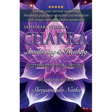Sahasrara Chakra Awakening & Healing: Authentic Yoga Nidra Meditation