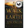 Walk on Earth a Stranger