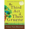 The Third Act of Theo Gruene
