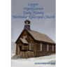 Letters on the Organization and Early History of the Methodist Episcopal Church (Corrected Edition, 2017)