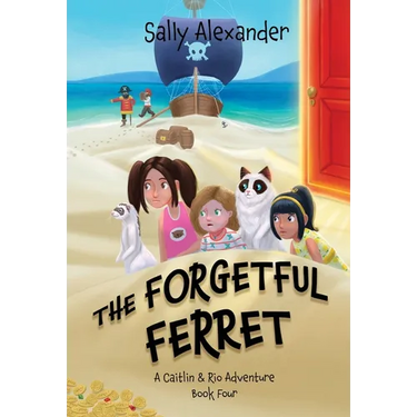 The Forgetful Ferret: A Caitlin & Rio Adventure