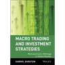 Macro Trading and Investment Strategies: Macroeconomic Arbitrage in Global Markets
