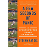 A Few Seconds of Panic: A Sportswriter Plays in the NFL