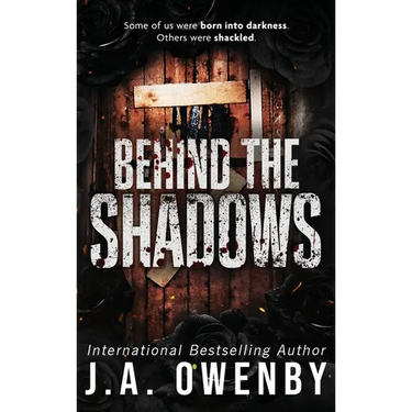 Behind the Shadows
