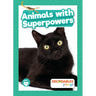 Animals with Superpowers
