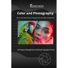 Color and Photography.: Techniques, Management and Visual Language of Color