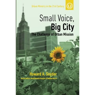 Small Voice, Big City: The Challenge of Urban Mission