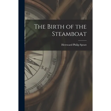 The Birth of the Steamboat