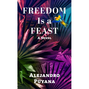 Freedom Is a Feast