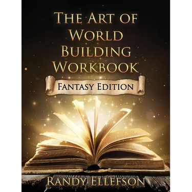 The Art of World Building Workbook: Fantasy Edition