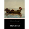 Life on the Mississippi