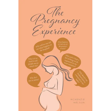 The Pregnancy Experience