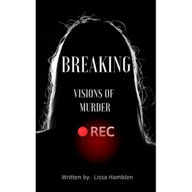 Breaking: Visions of Murder