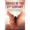 Voices of the 21st Century: Resilient Women Who Rise and Make a Difference
