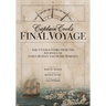 Captain Cook's Final Voyage: The Untold Story from the Journals of James Burney and Henry Roberts