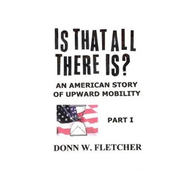 Is That All There Is?: An American Story