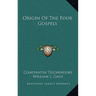 Origin Of The Four Gospels