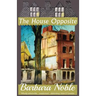 The House Opposite