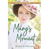 Mary's Moment