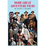 More Great Adventure Films