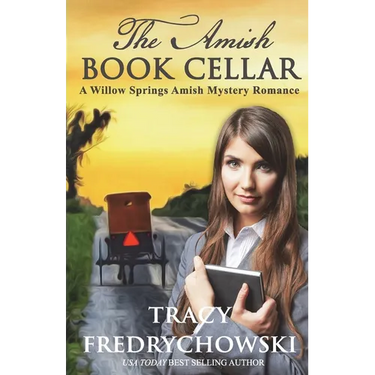 The Amish Book Cellar: A Willow Springs Amish Mystery Romance