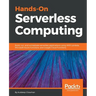 Hands-On Serverless Computing