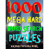 1000 Mega Hard Word Search Puzzles: Fun Way to Improve Your IQ