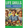 Life Skills Playbook for Elementary Kids