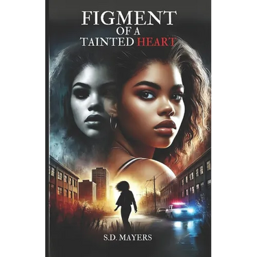 Figment of a Tainted Heart