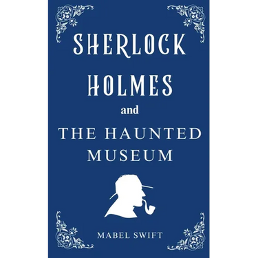 The Haunted Museum