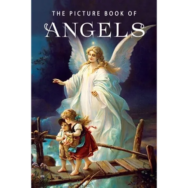 The Picture Book of Angels: A Gift Book for Alzheimer's Patients and Seniors with Dementia