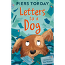 Letters to a Dog (Dyslexia-Friendly)