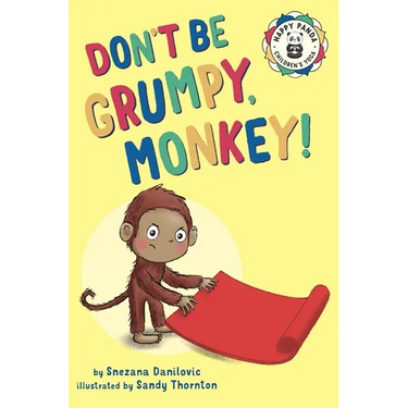Don't Be Grumpy, Monkey!: Yoga to make you smile