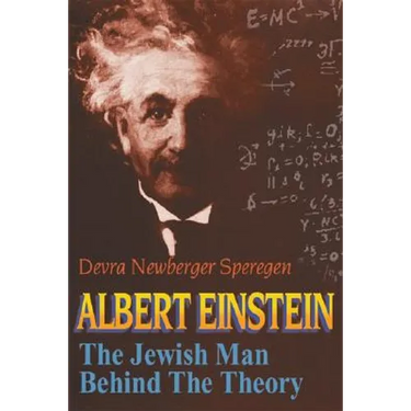 Albert Einstein: The Jewish Man Behind the Theory