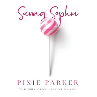 Saving Sophia: The Daddies of Woodland Ridge