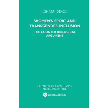 Women's Sport and Transgender Inclusion: The Counter Biological Argument
