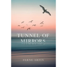 Tunnel of Mirrors