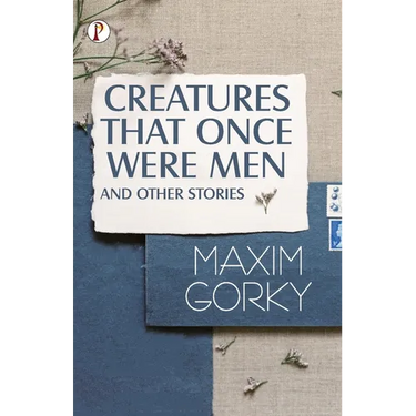 Creatures That Once Were Men, and Other Stories