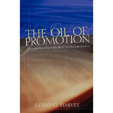 The Oil of Promotion