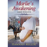 Marlie's Awakening