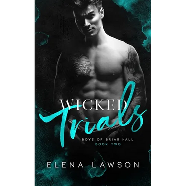 Wicked Trials: A Dark Gang Romance